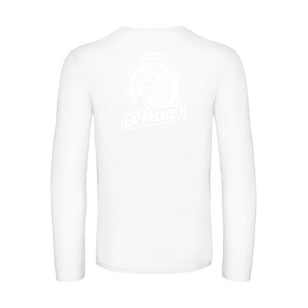 toujours la peche  - t shirt- manches- longues- original- humour- White impression Dos
