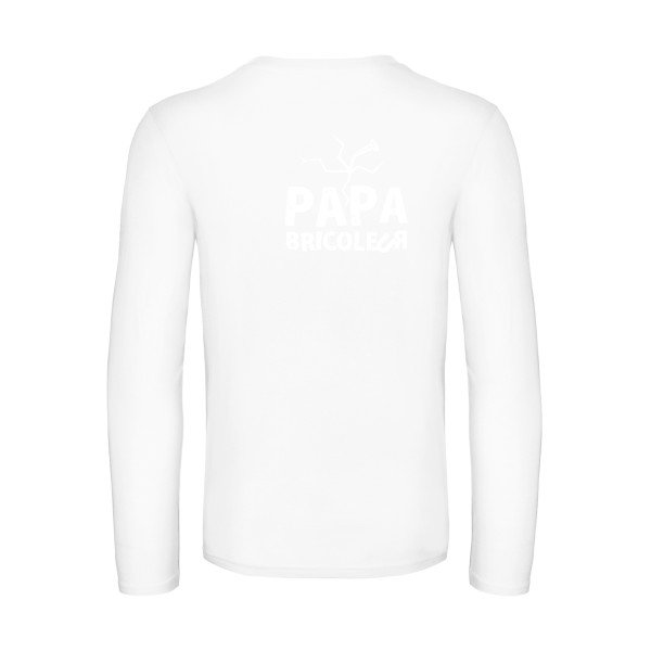 papa bricoleur - t shirt- manches- longues- original- humour- White impression Dos